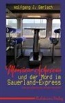 Wolfgang J Gerlach, Wolfgang J. Gerlach - Monsieur Acheseau und der Mord im Sauerland-Express