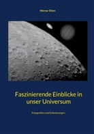 Werner Ehlen - Faszinierende Einblicke in unser Universum