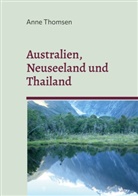 Anne Thomsen, Michael Thomsen - Australien, Neuseeland und Thailand