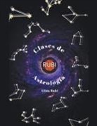 Rubi Astrologa - Clases de Astrología en Español. Aprende con tu propia Carta Natal