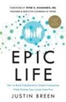 Justin Breen - Epic Life