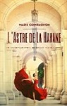 Marie Compagnon - L'Astre de La Havane
