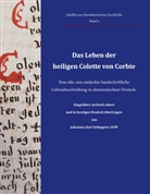 Fachstelle Franziskanische Forschung e. V., Fachstelle Franziskanische Forschung e.V., Franziskanische Forschun, Johannes Karl Schlageter, Johannes Karl Schlageter - Das Leben der heiligen Colette von Corbie