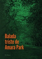 F. J. Klàver, F.J. Klàver - Balada triste de Amara Park