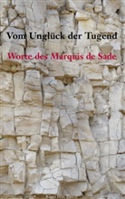 Marquis de Sade - Vom Unglück der Tugend