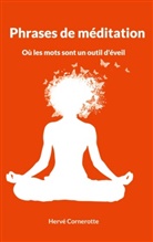 Hervé Cornerotte - Phrases de méditation