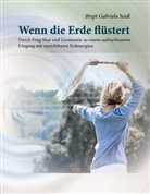 Birgit Gabriela Seidl - Wenn die Erde flüstert