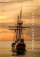 Maturin Murray Ballou, Thomas M Meine, Thomas M. Meine - Fanny Campbell