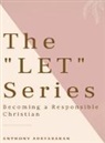 Anthony Adefarakan, Anthony Adefarakan - The "LET" Series