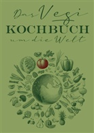 Mauro Di Vincenzo, Stefan Triebs, Katharina Vohra, Najma Weiss - Das Vegi Kochbuch um die Welt