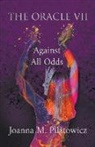 Joanna M. Pilatowicz - The Oracle VII - Against All Odds