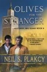 Neil S. Plakcy - Olives for the Stranger
