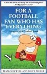 Team Golfwell, Bruce Miller - For a Football Fan Who Has Everything