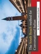 Erasmus Cromwell-Smith - The South Beach Method for Conversational Italian