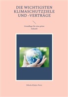 Nikola Kljajic-Peric - Die wichtigsten Klimaschutzziele und -verträge