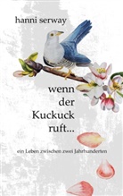 Hanni Serway - wenn der Kuckuck ruft
