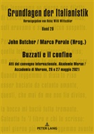 John Butcher, Marco Perale, Heinz Willi Wittschier - Buzzati e il confine
