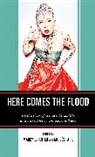 Marcy L. Park Tanter, Marcy Park Tanter, Moisés Park, Marcy L. Tanter, Tanter Marcy L. - Here Comes the Flood