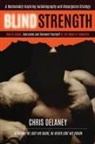 Chris Delaney - BLIND STRENGTH