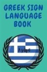 Cristie Publishing, Cristie Publishing - Greek Sign Language Book.Educational Book for Beginners, Contains the Greek Alphabet Sign Language