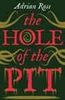Adrian Ross - The Hole of the Pit