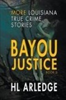 Hl Arledge - Bayou Justice