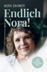 Nora Dahmer - Endlich Nora!