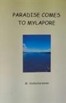 M. Venkataraman - Paradise comes to Mylapore