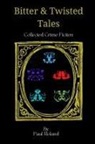 Paul Roland - Bitter and Twisted Tales