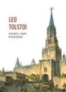 Leo Tolstoi, Leo N. Tolstoi - Leo Tolstoi: Krieg und Frieden. Vollständige Neuausgabe