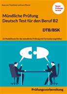 Lara Pilzner, Rosa von Trautheim, Rosa von Trautheim - Mündliche Prüfung Deutsch für den Beruf DTB/BSK B2