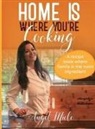 Angel Miele - Home Is Where You're Cooking
