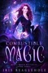 Iris Beaglehole - Combustible Magic
