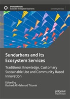Rashed Al Mahmud Titumir, Rashed Al Mahmud Titumir - Sundarbans and its Ecosystem Services