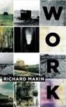 Richard Makin - Work