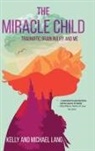 Kelly Lang, Michael Lang - The Miracle Child