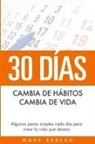 Marc Reklau - 30 Días - Cambia de hábitos, cambia de vida