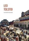 Leo Tolstoi, Leo N. Tolstoi - Leo Tolstoi: Auferstehung. Vollständige Neuausgabe