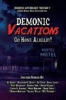 Alexander C. Bailey, Al Hagan - Demonic Vacations