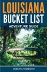 Deborah Gibson - Louisiana Bucket List Adventure Guide