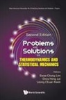 Choy Heng Lai &amp; Leong Ch Swee Cheng Lim, Choy Heng Lai, Leong-chuan Kwek, Choy Heng Lai, Lai Choy Heng, Leong Chuan Kwek... - Problems And Solutions On Thermodynamics And Statistical Mechanics