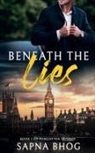 Sapna Bhog - Beneath The Lies