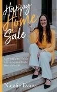 Natalie Evans - Happy Home Sale - How selling your home can be the most blissful time of your life