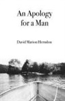 David Herndon - An Apology for a Man