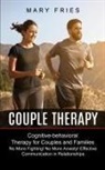 Mary Fries - Couple Therapy