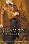 Angelique S. Anderson - A Steampunk Christmas Carol