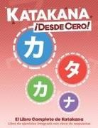 Hugo Canedo, Yukari Takenaka, George Trombley - Katakana ¡Desde Cero!