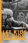 Susie M O'Neill - Let Kids Be Kids