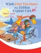 Peter B. Cotton - When Fred the Snake and Friends Explore USA East