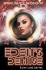 Angelique S. Anderson - Eden's Demise